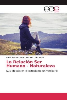 La Relación Ser Humano - Naturaleza