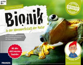 Der kleine Hacker: Bionik - In der Ideenwerkstatt der Natur