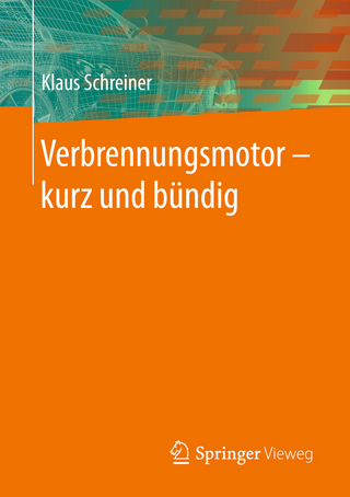 Verbrennungsmotor — kurz und bündig