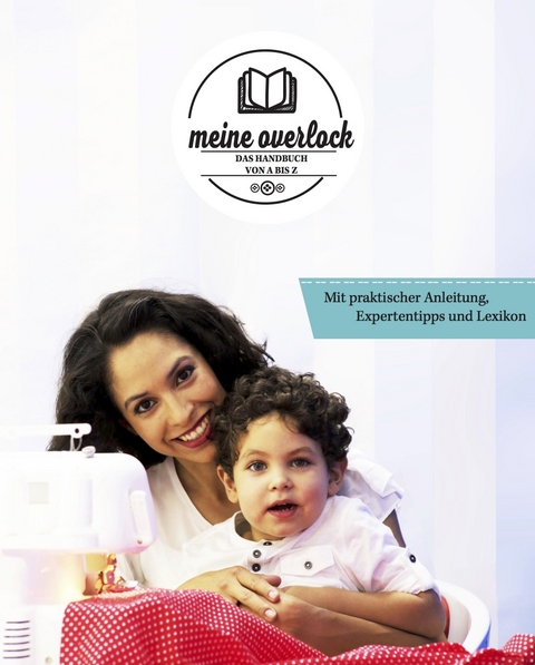 Meine Overlock - Constanze Metzler, Annette Hildebrand