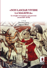 &laquo;Non lasciar vivere la malefica&raquo; - Corsi Dinora, Duni Matteo