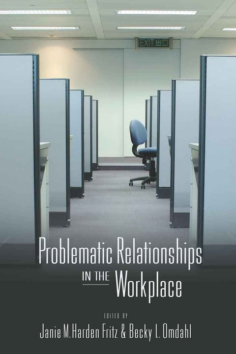 Problematic Relationships in the Workplace - 