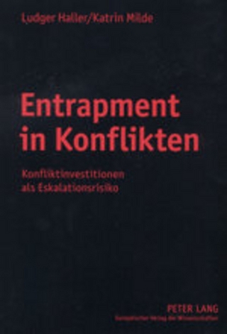 Entrapment in Konflikten