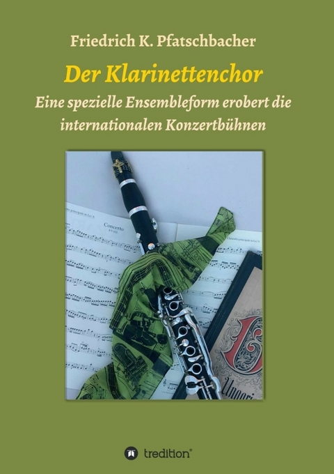 Der Klarinettenchor - Friedrich K. Pfatschbacher