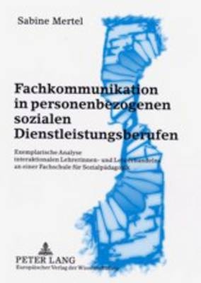 Fachkommunikation in personenbezogenen sozialen Dienstleistungsberufen