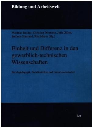 Einheit und Differenz in den gewerblich-technischen Wissenschaften - 