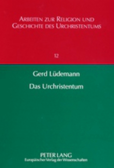 Das Urchristentum - Gerd L&uuml;demann