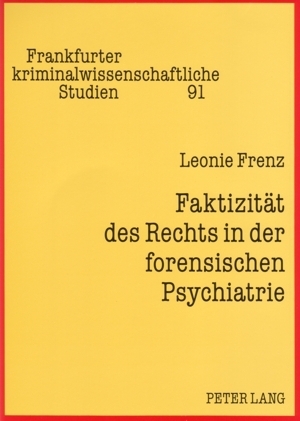 Faktizität des Rechts in der forensischen Psychiatrie
