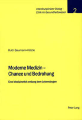 Moderne Medizin &ndash; Chance und Bedrohung