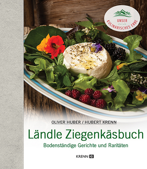 L&auml;ndle Ziegenk&auml;sbuch - Hubert Krenn, Oliver Huber