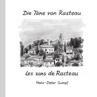 Die Töne von Rasteau • Les sons de Rasteau