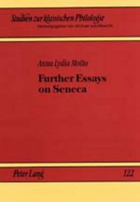 Further Essays on Seneca