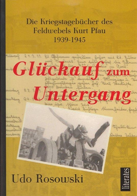 Gl&uuml;ckauf zum Untergang - Udo Rosowski