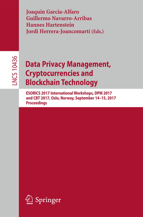 Data Privacy Management, Cryptocurrencies and Blockchain Technology - 
