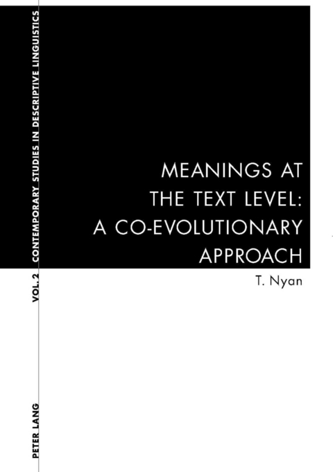 Meanings at the Text Level: A Co-Evolutionary Approach - Thanh Nyan