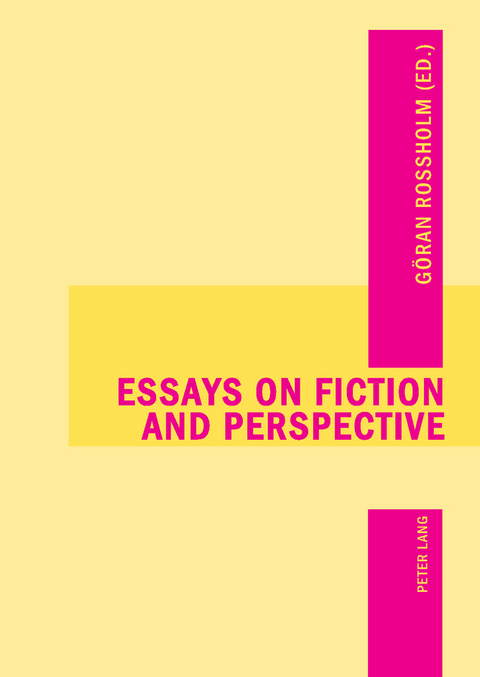 Essays on Fiction and Perspective - 