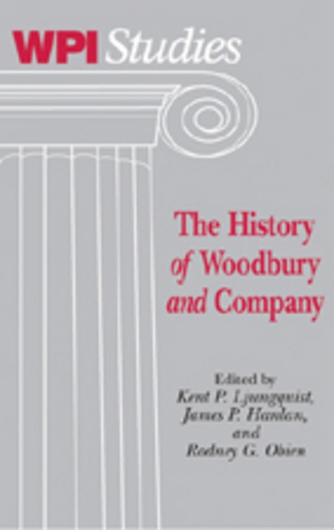 The History of Woodbury and Company - 