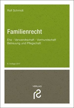 Familienrecht - Rolf Schmidt