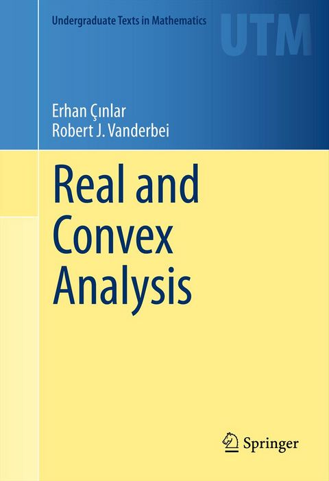 Real and Convex Analysis - Erhan &Ccedil;ınlar, Robert J Vanderbei