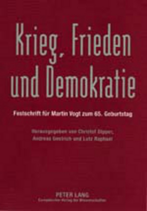 Krieg, Frieden und Demokratie - 