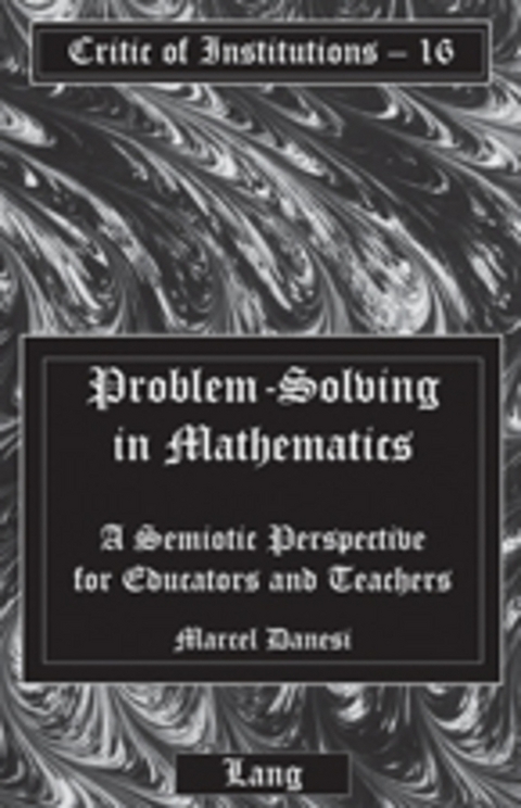 Problem-Solving in Mathematics - Marcel Danesi