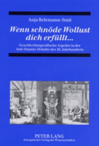 Wenn schnöde Wollust dich erfüllt...