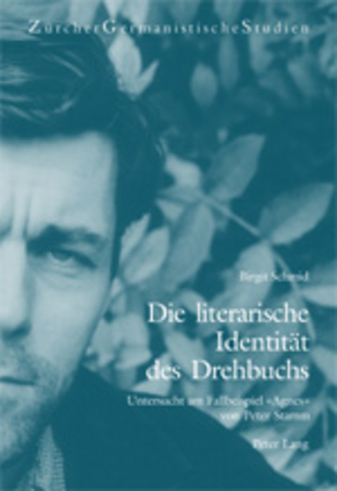 Die literarische Identitaet des Drehbuchs - Birgit Schmid