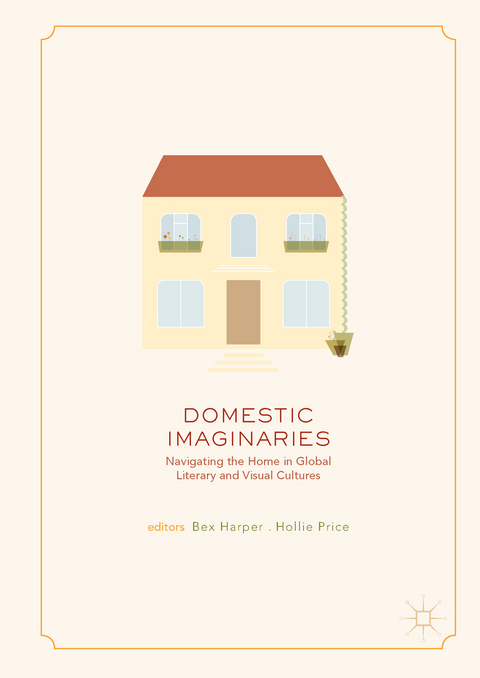 Domestic Imaginaries - 