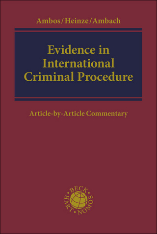 Evidence in International Criminal Procedure