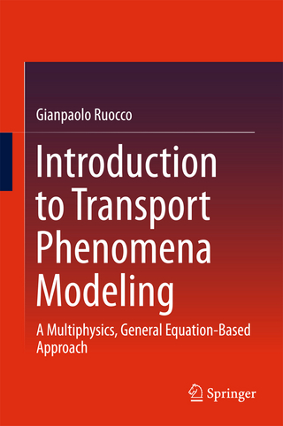 Introduction to Transport Phenomena Modeling