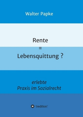 Rente = Lebensquittung?