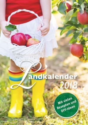 Landkalender 2018 - Leopold Stocker Verlag