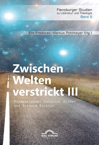 Zwischen Welten verstrickt III. Filmanalysen: Zwischen „Heimat“ und Science Fiction