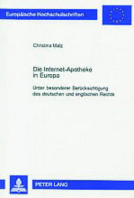 Die Internet-Apotheke in Europa - Christina Malz