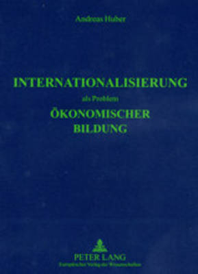 Internationalisierung als Problem ökonomischer Bildung