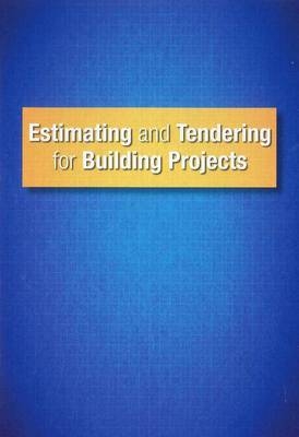 Estimating and Tendering for Building Projects [min 32, Rating E] -  Ideas That Work