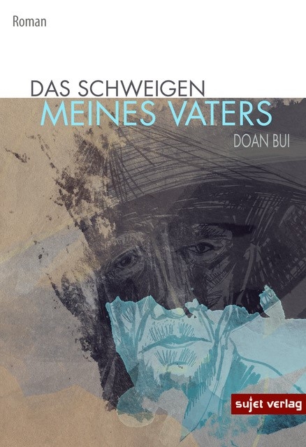 Das Schweigen meines Vaters - Doan Bui