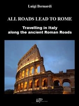 All roads lead to Rome - Luigi Bernardi