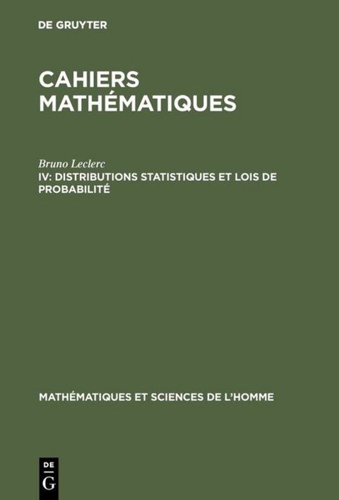 Distributions statistiques et lois de probabilité - Bruno Leclerc