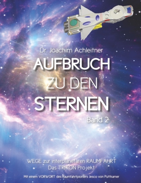 Aufbruch zu den Sternen, Band 2 - Joachim Achleitner
