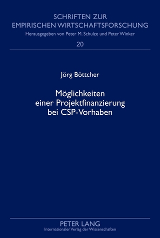 Möglichkeiten einer Projektfinanzierung bei CSP-Vorhaben