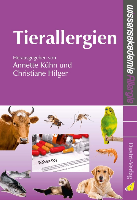 Tierallergien - Annette K&uuml;hn, Christiane Hilger