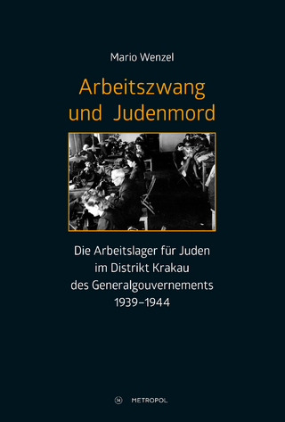 Arbeitszwang und Judenmord
