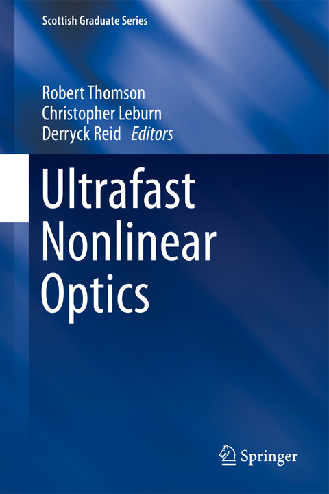 Ultrafast Nonlinear Optics - 