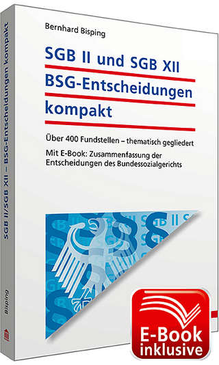 SGB II und SGB XII - BSG-Entscheidungen kompakt inkl. E-Book
