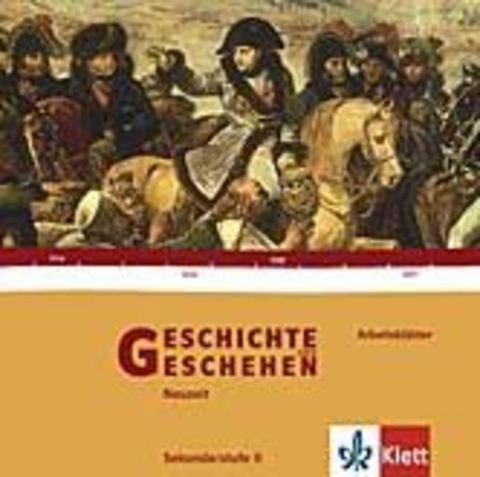 Geschichte und Geschehen Oberstufe. Arbeitsbl&auml;tter zur Geschichte des 19. und 20. Jahrhunderts - Giselher Birk, Ludwig Bernlochner, Ulrich Hammer, Michael Hermann, Rudolf Pfeil, Eberhardt Schwalm, Horst Silbermann, Klaus Sturm, Maria W&uuml;rfel