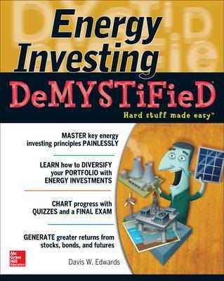 Energy Investing DeMystified - Davis Edwards