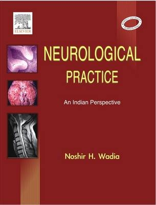 Neurological Practice - Noshir H. Wadia
