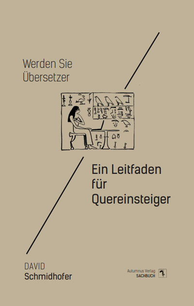 Werden Sie &Uuml;bersetzer - David Schmidhofer