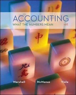 Accounting: What the Numbers Mean - Wayne McManus, David Marshall, Daniel Viele